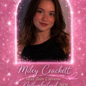🌟 Meet Miley–Grace Miss Teen Universe Northumberland – 2026 🌟