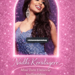 🌟 Meet Nadhi Koratagere 🤍  Miss Teen Universe Staffordshire 