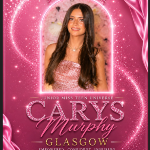 🌟 Meet Carys Murphy – Junior Miss Teen Universe Glasgow