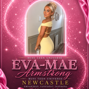 🌟 Meet Eva-Mae Armstrong Miss Teen Universe Newcastle 2026